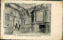 Alençon, Salle du Tribunal de Commerce, carte postale ancienne noir et blanc n°235, photographe éditeur E. Pasquis, (1907-1908), collection particulière Maryvonne Thoréton (mars 2008), (14X9), AMA.