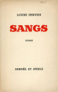 Roman de Louise Hervieu, "Sangs", Paris -Denoel, 1936, 1 volume in 8 broché, 391 pages, 23e exemplaire sur pur fil, dédicace de Louise Hervieu à la famille Reuillard.