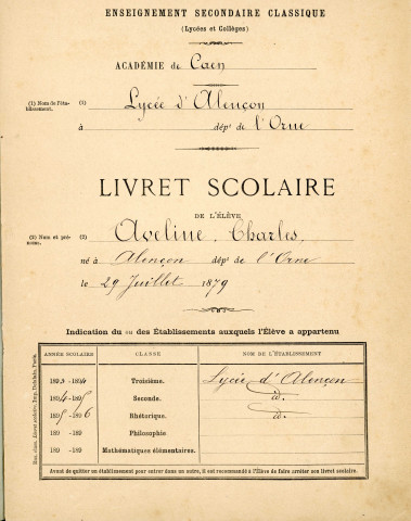 Livret scolaire de l'élève Charles-Marie Aveline au lycée d'Alençon, puis au lycée Janson de Sailly (Paris).