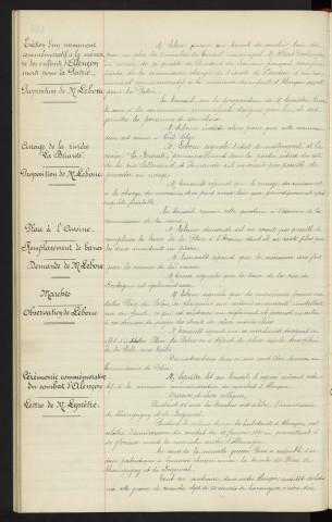 Création d'un monument commémoratif la mémoire des enfants d'Alençon morts pour la patrie, proposition de Mr LEBOUC. Curage de la rivière "La Briante", proposition de Mr LEBOUC. Place à l'avoine, remplacement de banc, demande de Mr LEBOUC. Marchés, forains installés Place du Palais Rue du Jeudi, terre-plein de la Halle aux Toiles, observation de Mr LEBOUC. Cérémonie commémorative du combat d'Alençon, lettre de Mr LEPRETRE