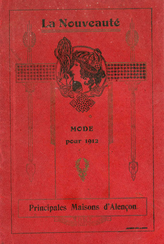 Bulletin publicitaire "La nouveauté, mode pour 1912, principales Maisons d'Alençon".