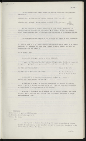 P.T.T., installation d'une cabine téléphonique à prépaiement, place de la Gare, rue Jules Védrines, place du Point du Jour. Téléphone, installation de postes téléphoniques au domicile de certains agents du service des eaux.