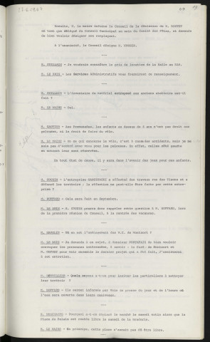 Location de la Halle au blé. Inventaire du matériel entreposé aux anciens abattoirs. Droit des enfants aux Promenades. Détérioration des trottoirs rue des Tisons après travaux de l'entreprise GARCZYNSKI. Nettoyage des trottoirs par les particuliers.