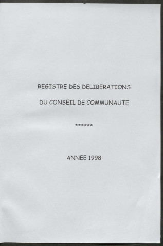 Registre des décisions et des délibérations du conseil communautaire (26 Février - 17 Décembre 1998).