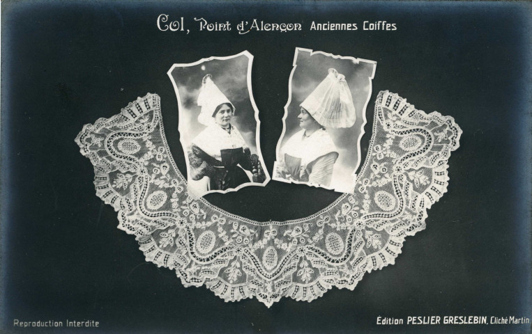 Col, point d'Alençon, anciennes coiffes, cliché G. Martin, carte postale ancienne noir et blanc, édition Peslier-Greslebin, (Date d'utilisation : 01 octobre 1908), (14x9),AMA.
