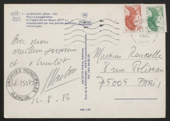 Alençon (Orne), Place Lamagdeleine et l'église Notre-Dame (XVe s), remarquable par son porche gothique à trois pans, carte postale moderne en couleur n°1, Artaud frères, éditeurs, Carquefou-Nantes, (date d'utilisation : 13 août 1984), (15x10,5), acquisition 2020, AMA.