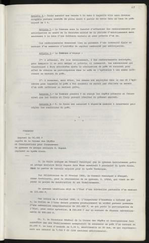 Emprunt de 157500 F pré de caisse des dépôts et consignations, travaux V.R.D, raccordement de la Z.I.N. Emprunt de 94 090 F auprès de la caisse des dépôts et consignations pour financement du gymnase du groupe scolaire Emile Dupont implanté au lycée Alain.