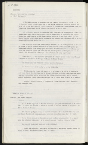 Personnel, création d'un poste de concierge au C.E.S. st Exupéry. Quartier du Point du Jour, création d'un marché complet.