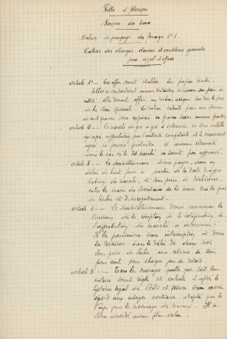 Adduction complémentaire d'eau potable pour la ville d'Alençon, extension du réseau de distribution, réalisation d'une station de pompage du forage n°1 chemin des Planches (Gaston Gérard), exécution (30 avril - 15 mai 1934) : correspondance, cahier des charges, plan, bordereau des prix
