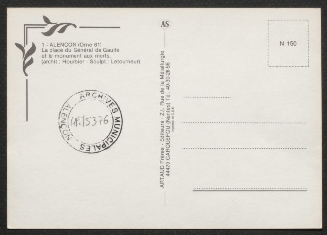 Alençon (Orne), La place du Général de Gaulle et le monument aux morts, (archit : Hourlier-sculpteur : Letourneur), carte postale moderne en couleur n°1, Artaud frères, éditeurs, Carquefou-Nantes, sd, (15x10,5), acquisition 2020, AMA.