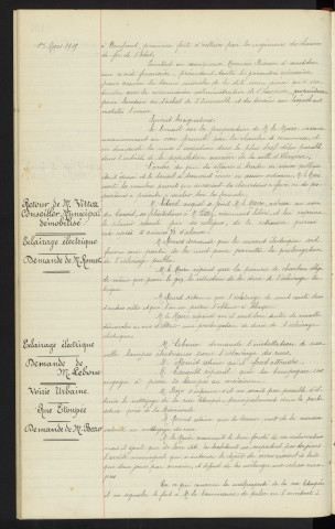 Villes dévastées par la guerre, Mr le Maire de la Bassée demande de commune filleule avec Alençon. Retour de Mr VITTOZ, conseiller municipal démobilisé. Eclairage électrique public, demande de Mr ROMET. Eclairage électrique nouvelle installation de lampes électrique, demande de Mr LEBOUC. Voirie urbaine, nettoyage de la Rue Etoupée, demande de Mr BOZO