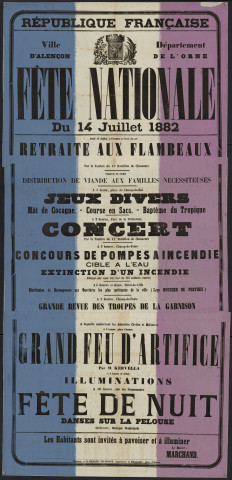 Fête nationale du quatorze juillet 1882, signé le Maire Marchand, E. Renaut-de-Broise imprimeur Litographe, affiche (189 cm x 84 cm).