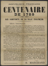 Centenaire de 1789, avis du maire M. Marchand (5 mai 1889), affiche (85 cm x 60 cm), Alençon, Typ. F. Guy, 11 rue de la Halle aux Toiles.